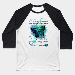 Forever in my heart Baseball T-Shirt